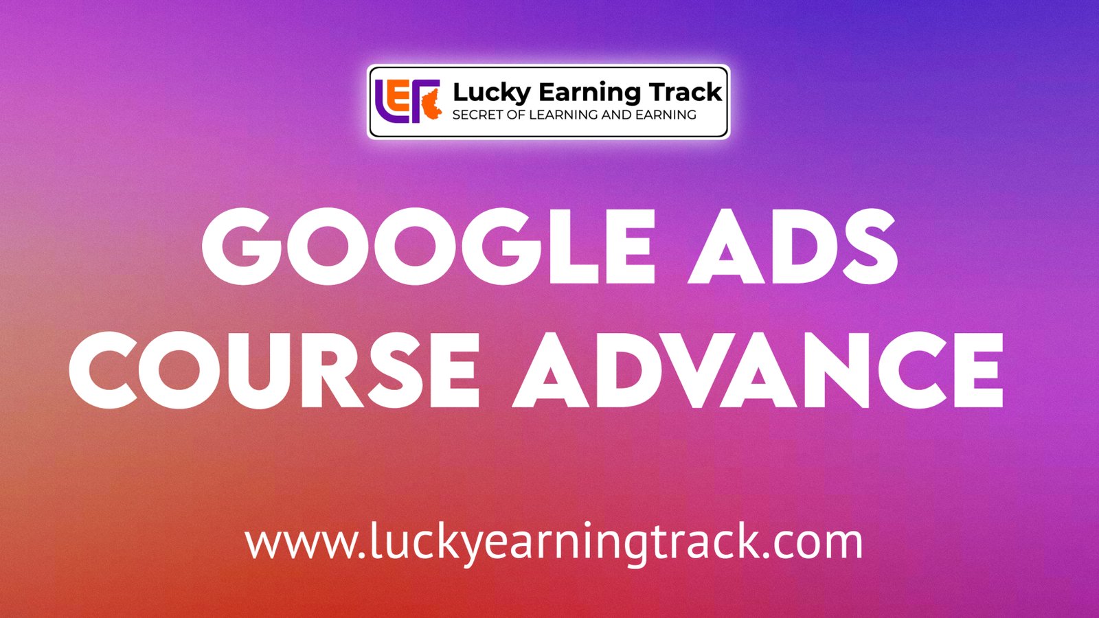 Google Ad's Course Advance...-Image