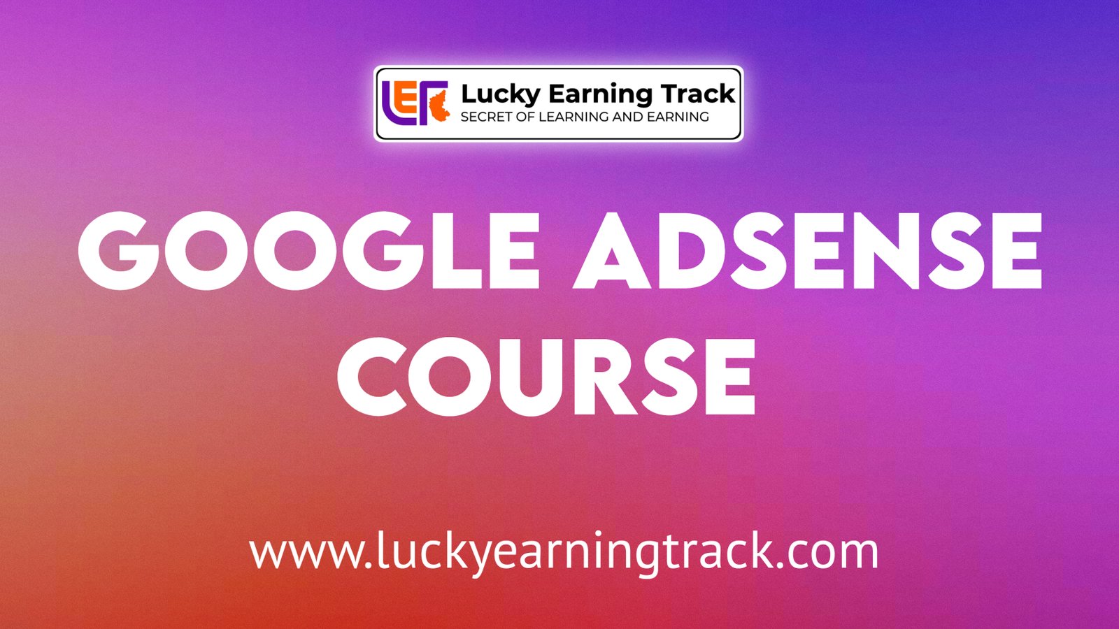 Google AdSense Course...-Image