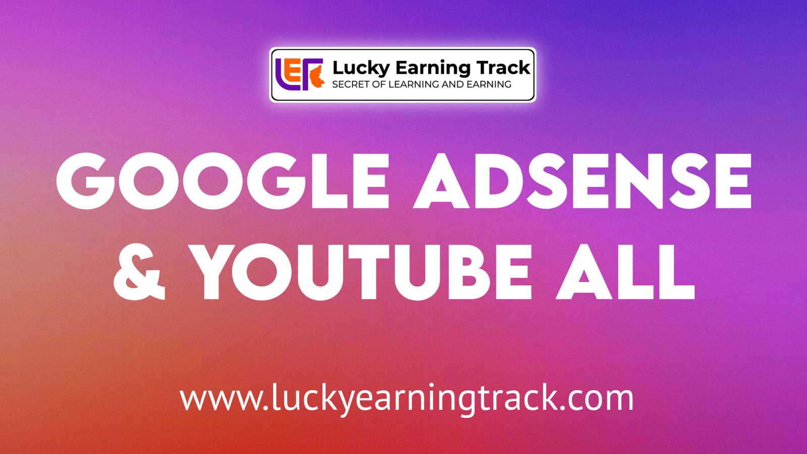Google AdSense & Youtube All...-Image