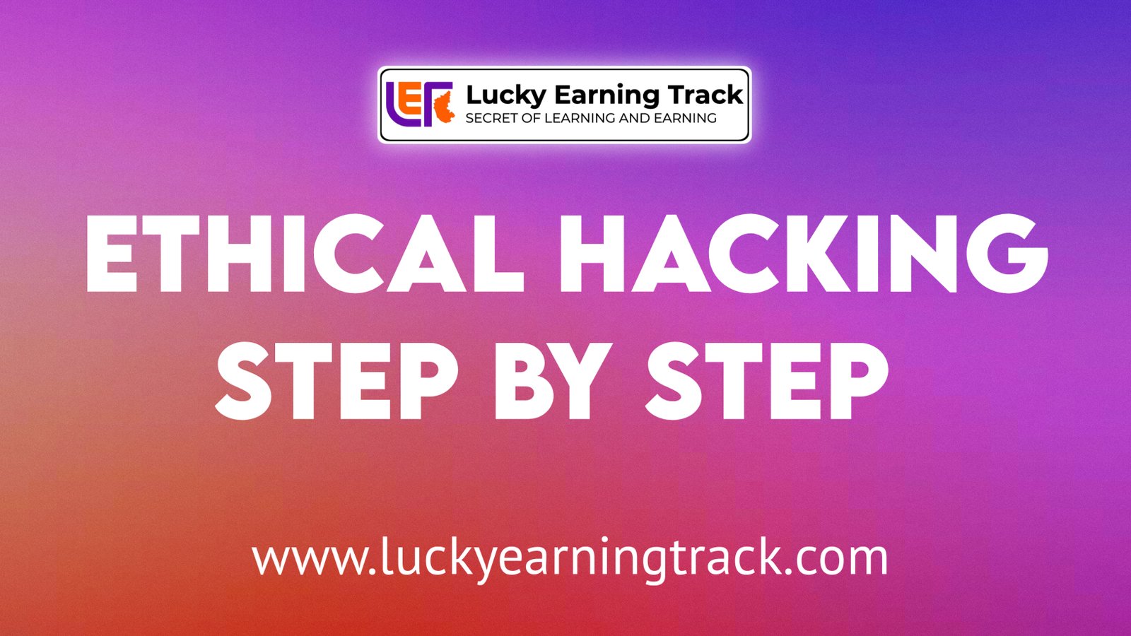 Ethical Hacking Step By Step...-Image